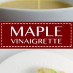 Maple vinaigrette dressing recipe for any salad. Big ginger flavor with citrus juice and dijon mustard made simply in a bowl or blender.