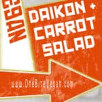 Grated daikon carrot salad with raisins. Fresh Daikon radish and carrots are grated and mixed with plump raisins, lemon juice, cilantro, and olive oil.