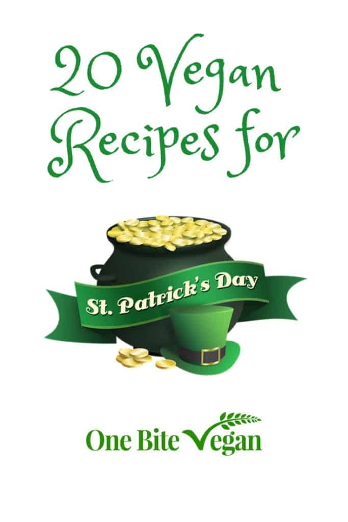 20 Vegan Recipes for Saint Patrick's Day from One Bite Vegan