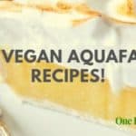 20 Vegan aquafaba recipes