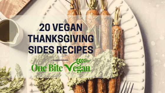 20 Vegan Thanksgiving sides recipes