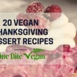 20 Vegan Thanksgiving dessert recipes
