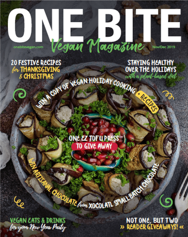 November/December issue of One Bite Vegan Magazine