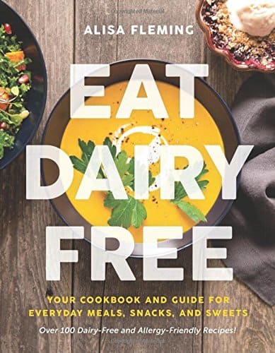 Eat Dairy Free Cookbook