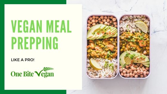 Vegan Meal Prepping Like a Pro